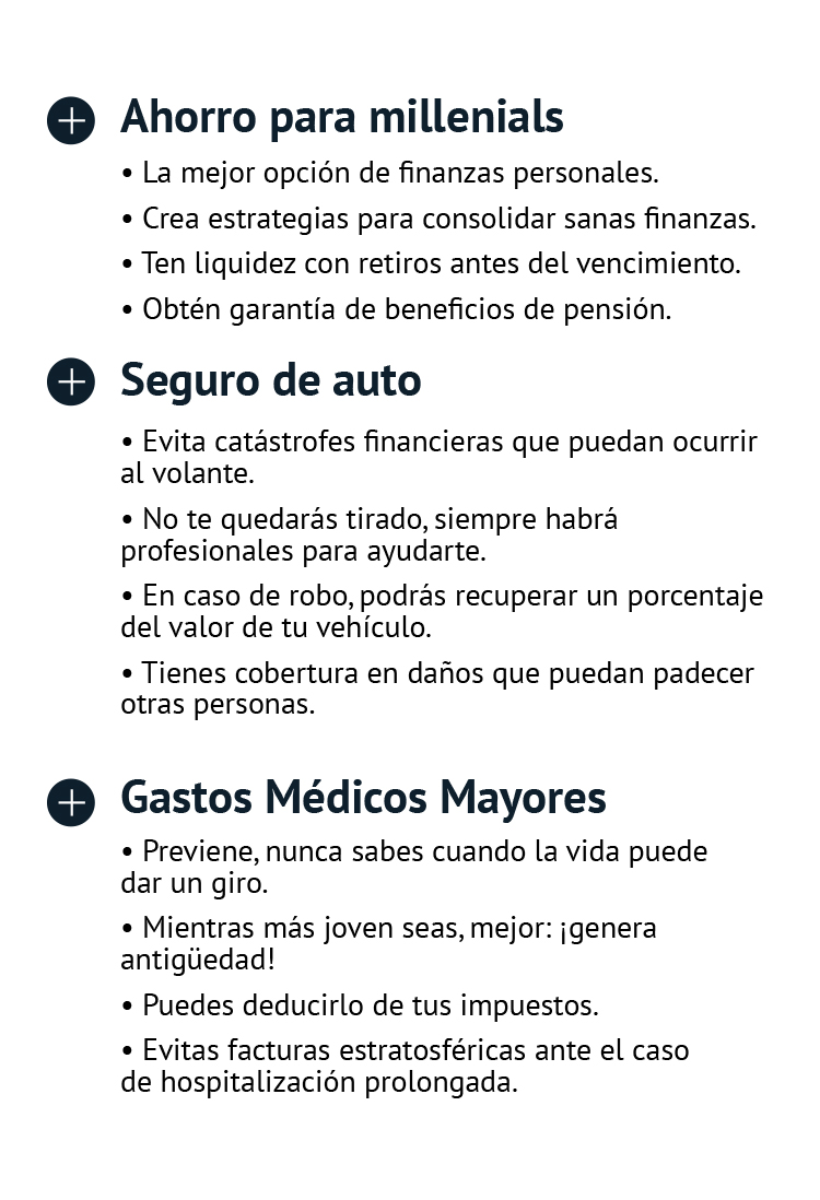 Seguro para autos, gastos medicos mayores, planes de ahorro 